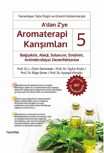 A’dan Z’ye Aromaterapi Karışımları - 5