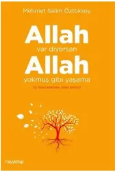 Allah Var Diyorsan Allah Yokmuş Gibi Yaşama