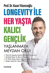Longevity İle Her Yaşta Kalıcı Gençlik