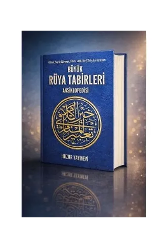Büyük Rüya Tabirleri Ansiklopedisi