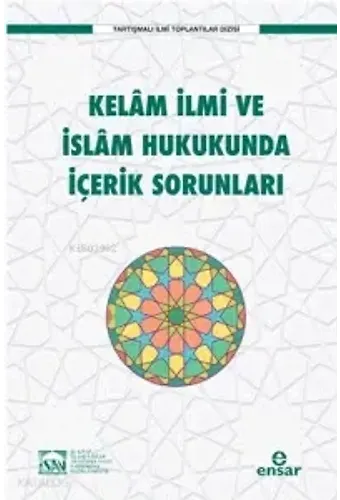 Kelam İlmi Ve İslam Hukukunda İçerik Sorunları