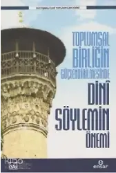 Toplumsal Birliğin Güçlenmesinde Dini Söylemin Önemi