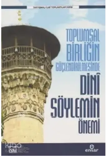 Toplumsal Birliğin Güçlenmesinde Dini Söylemin Önemi