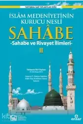 İslam Medeniyetinin Kurucu Nesli Sahabe Iı