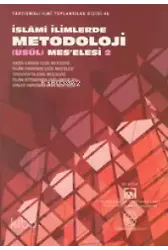 İslami İlimlerde Metodoloji (Usül) Meselesi Cilt: 2