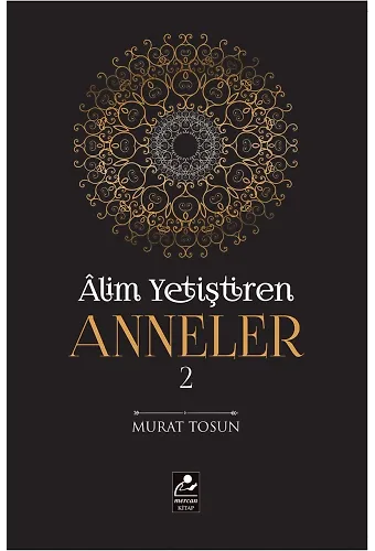 Alim Yetiştiren Anneler 2