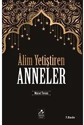 Alim Yetiştiren Anneler