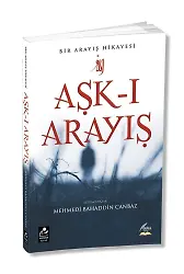 Aşkı Arayış