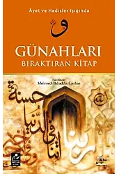 Ayet Ve Hadisler Işığında Günahları Bıraktıran Kitap