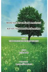 Bedenlerin Sağlık Hazinesi Kenzüs Sıhhatil Ebdaniye