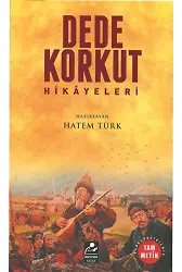 Dede Korkut Hikayeleri (Sadeleştirilmiş Tam Metin)