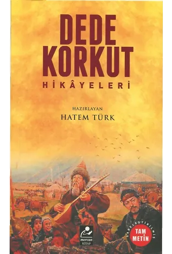 Dede Korkut Hikayeleri (Sadeleştirilmiş Tam Metin)