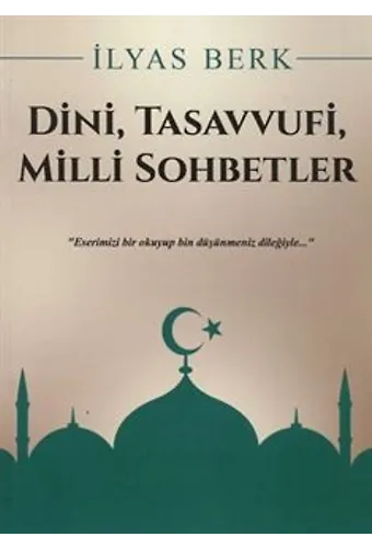 Dini, Tasavvufi, Milli Sohbetler