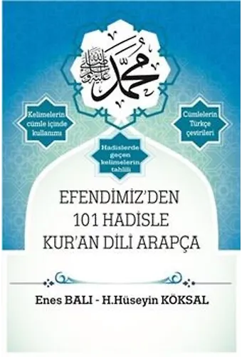 Efendimiz'den 101 Hadisle Kuran Dili Arapça