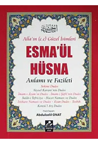 Esmaül Hüsna Anlamı Ve Fazileti / Açıklamalı Kırk Hadis