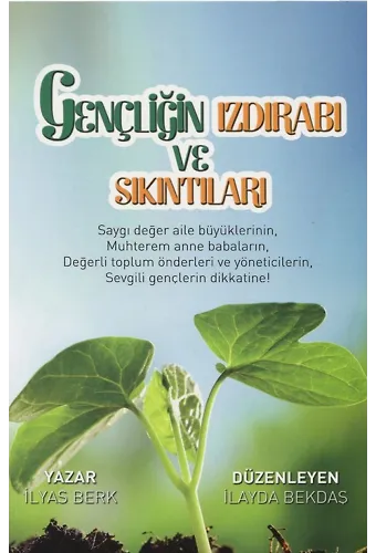 Gençliğin Izdırabı Ve Sıkıntıları