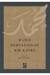 Hadis Deyasından Bir Katre