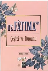 Hz. Fatıma'nın Çeyizi Ve Düğünü