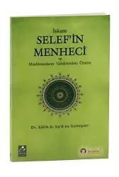 İtikatte Selef'in Menheci Ve Müslümanların Vahdetindeki Önemi