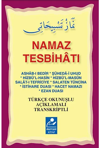 Namaz Tesbihatı (Cep Boy) Türkçe Okunuşlu Açıklamalı Transkriptli