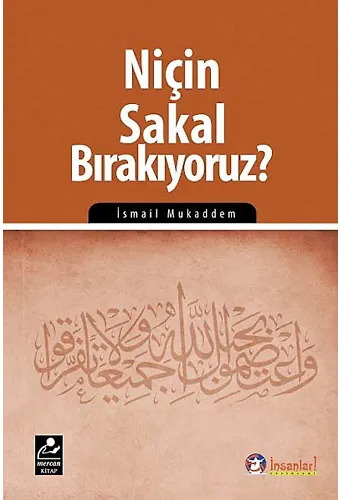 Niçin Sakal Bırakıyoruz?
