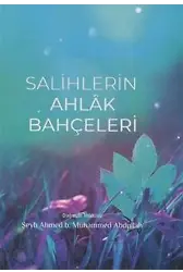 Salihlerin Ahlak Bahçeleri
