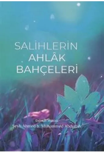 Salihlerin Ahlak Bahçeleri