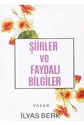 Şiirler Ve Faydalı Bilgiler