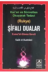 Şifalı Dualar Kuran Ve Sünnetten Okuyarak Tedavi (Rukye) (Cep Boy)