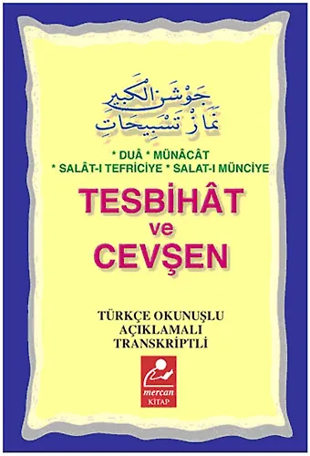 Tesbihat Ve Cevşen Türkçe Açıklamalı Transkriptli (Cep Boy)