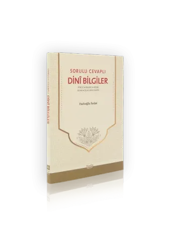 Sorulu Cevaplı Dini Bilgiler