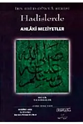 Hadislerde Ahlaki Meziyetler