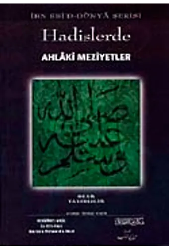 Hadislerde Ahlaki Meziyetler