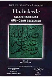 Hadislerde Allah Hakkında Hüsnüzan Beslemek