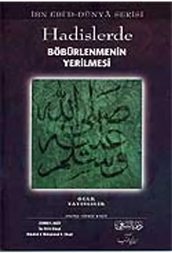 Hadislerde Böbürlenmenin Yerilmesi