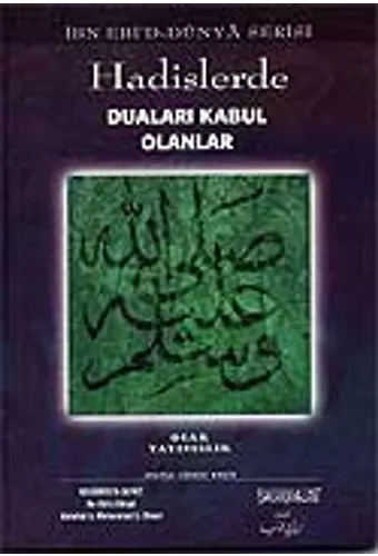 Hadislerde Duası Kabul Olanlar