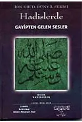 Hadislerde Gayipten Gelen Sesler