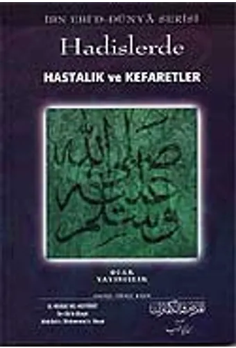 Hadislerde Hastalık Ve Kefaretler
