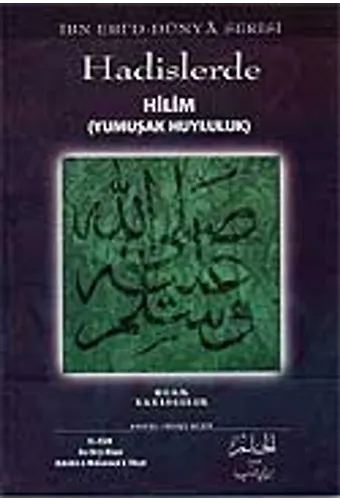 Hadislerde Hilim (Yumşak Huyluluk)