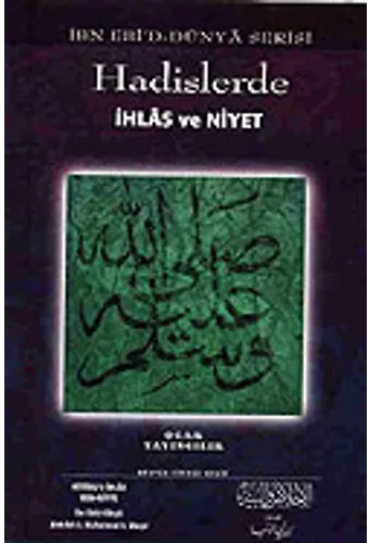 Hadislerde İhlas Ve Niyet