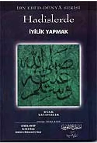Hadislerde İyilik Yapmak