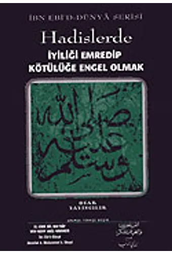 Hadislerde İyiliği Emredip Kötülüğe Engel Olmak