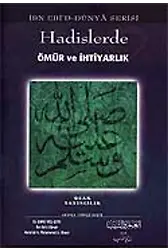 Hadislerde Ömür Ve İhtiyarlık