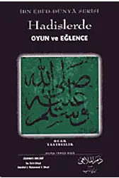 Hadislerde Oyun Ve Eğlence