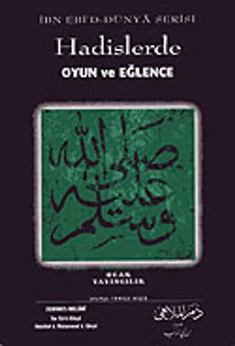 Hadislerde Oyun Ve Eğlence