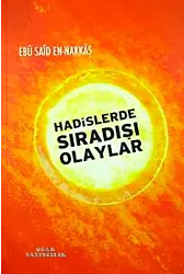 Hadislerde Sıradışı Olaylar