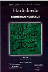 Hadislerde Sıkıntıdan Kurtuluş