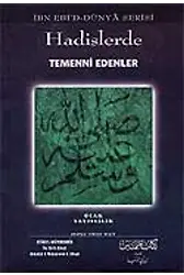 Hadislerde Temenni Edenler