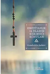 Hristiyanlık Ve İslam'ın Kışkırtıcı Konuları