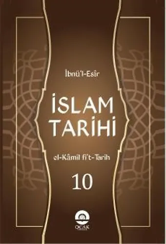 İslam Tarihi (El-Kamil Fit Tarih Tercümesi) (10 Cilt)